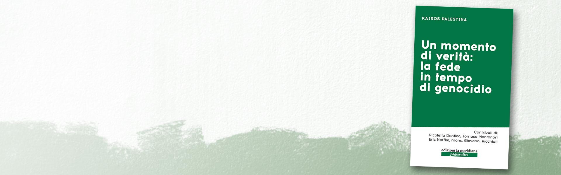 Un momento di verità di Kairos Palestina