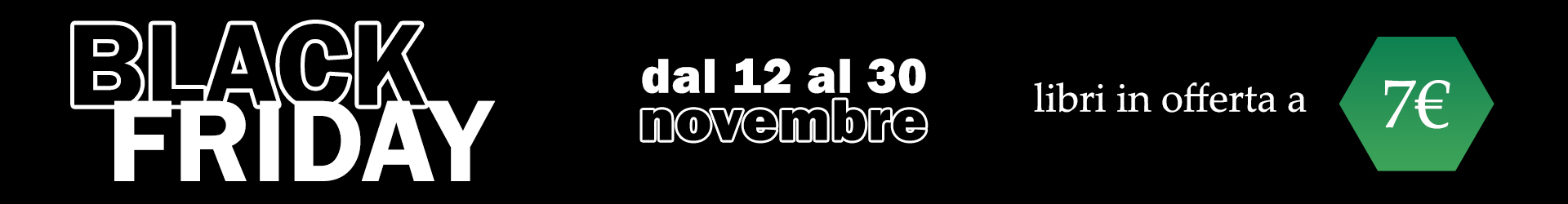Black Friday - Libri a 7€