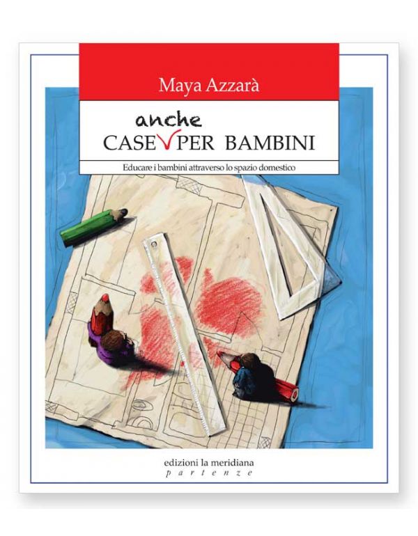 Case anche per bambini