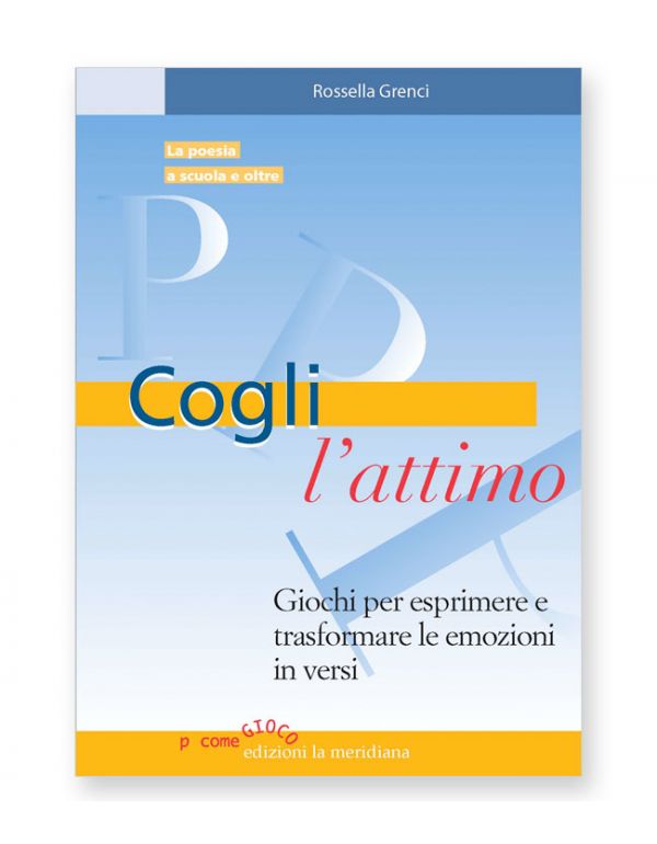 Cogli l'attimo