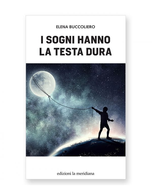 I sogni hanno la testa dura