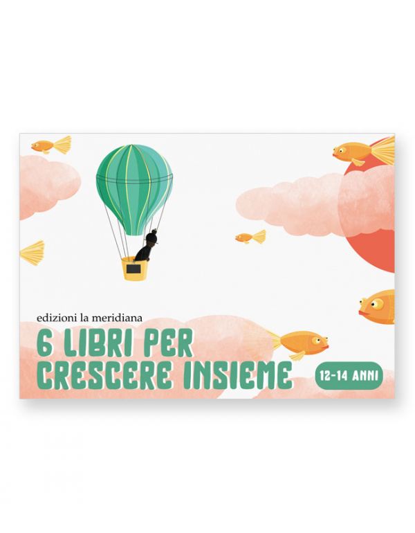 6 libri per crescere insieme • Box 12-14 anni