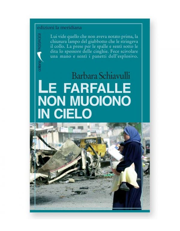 Le farfalle non muoiono in cielo