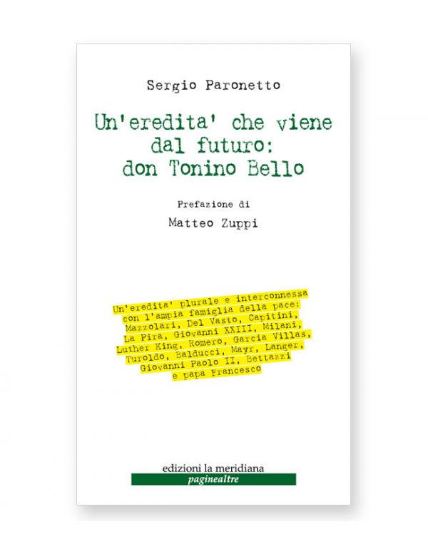 Un'eredità che viene dal futuro: don Tonino Bello