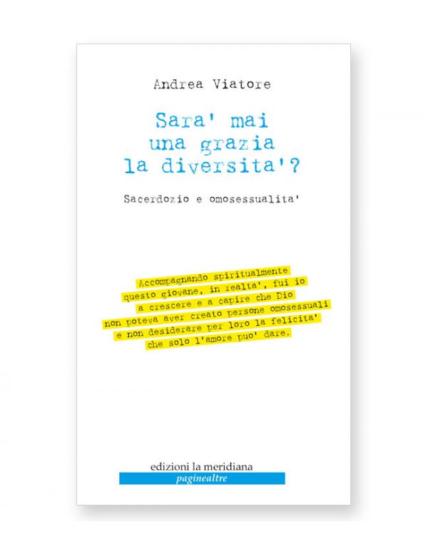 Sarà mai una grazia la diversità?