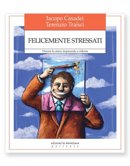 Felicemente stressati