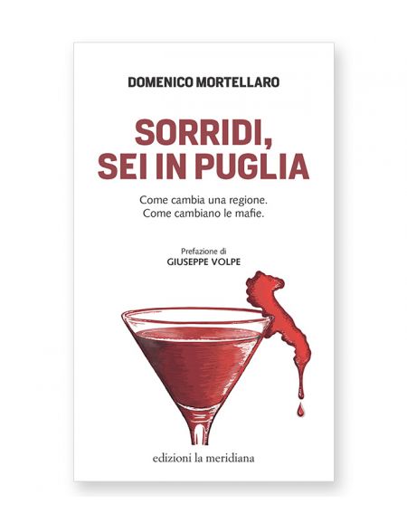 Sorridi, sei in Puglia