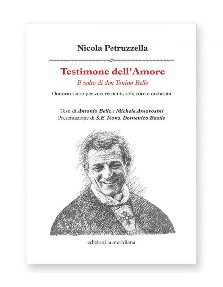 Testimone dell'amore. Il volto di don Tonino Bello