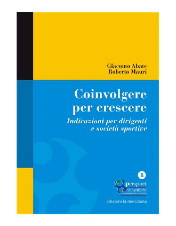 Coinvolgere per crescere