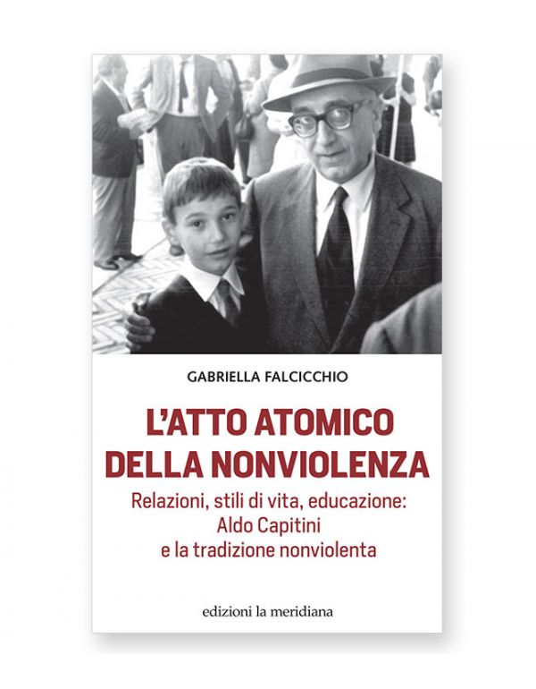 L'atto atomico della nonviolenza