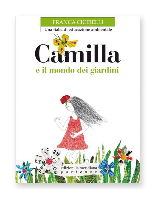 Camilla e il mondo dei giardini