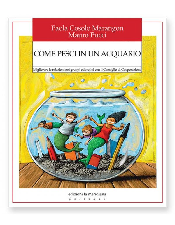 Come pesci in un acquario