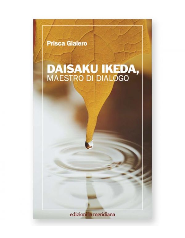 Daisaku Ikeda, maestro di dialogo