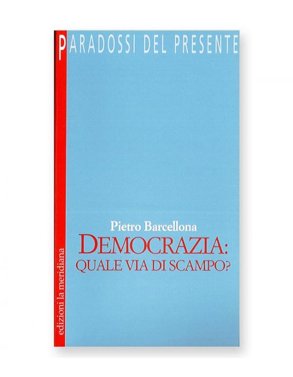 Democrazia: quale via di scampo?