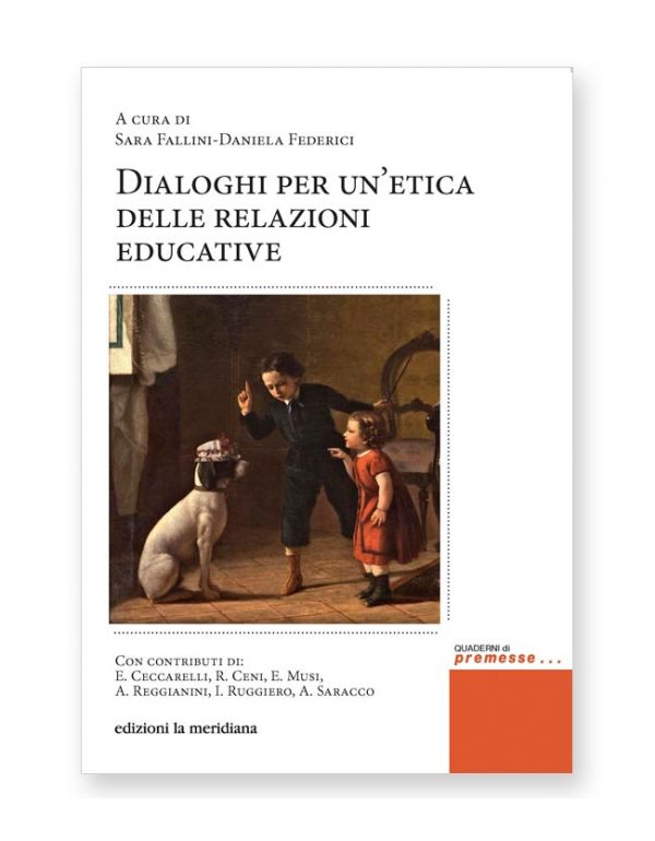 Dialoghi per un'etica delle relazioni educative