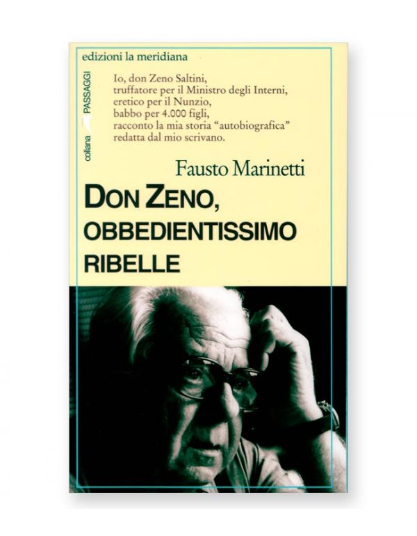 Don Zeno, obbedientissimo ribelle