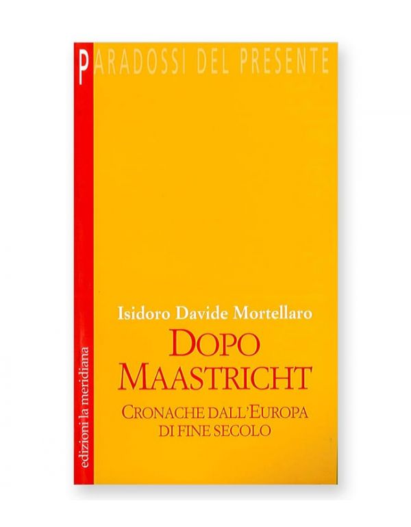 Dopo Maastricht