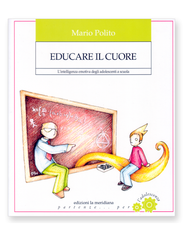 Educare il cuore (prima edizione)