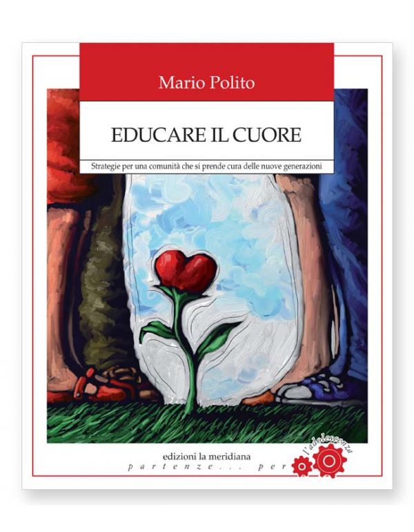 Educare il cuore (seconda edizione)