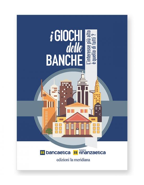 I giochi delle banche (seconda edizione)