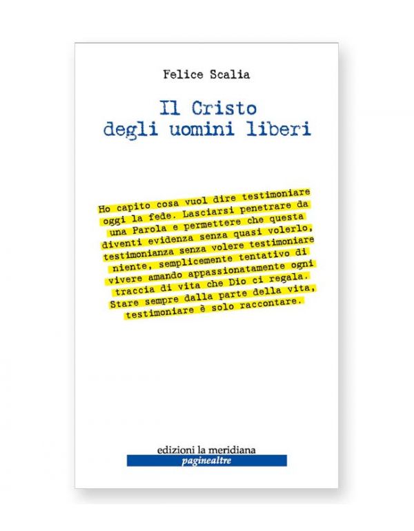 Il Cristo degli uomini liberi