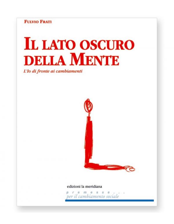 Il lato oscuro della mente