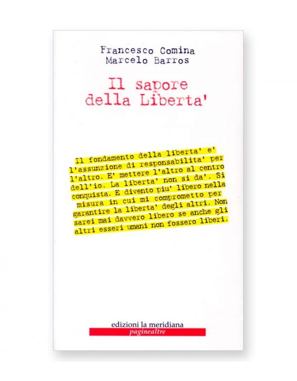 Il sapore della libertà