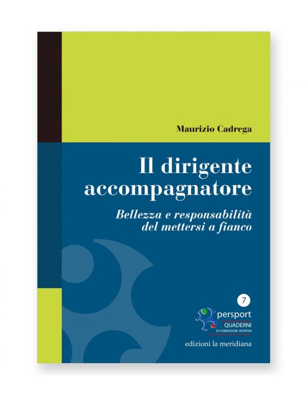 Il dirigente accompagnatore