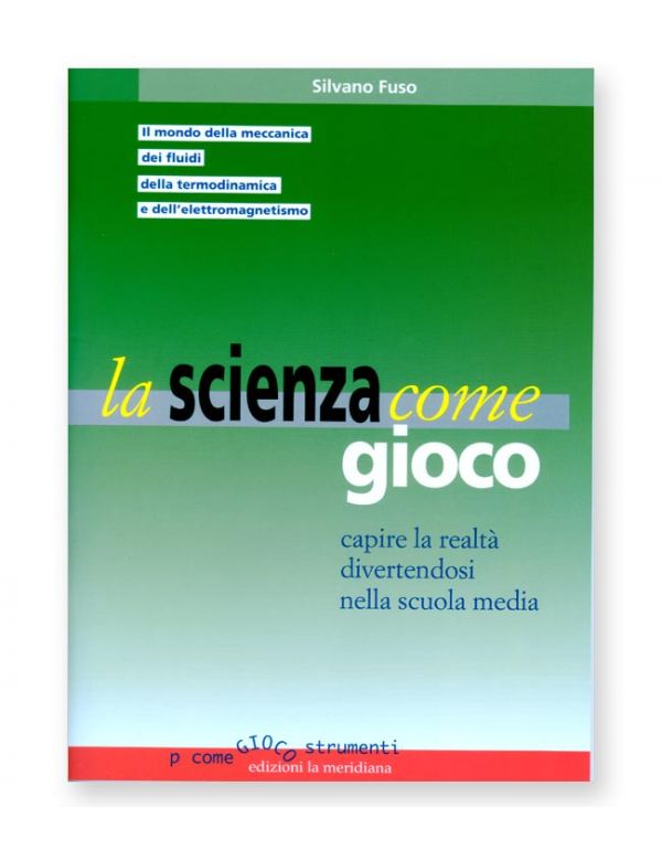 La scienza come gioco