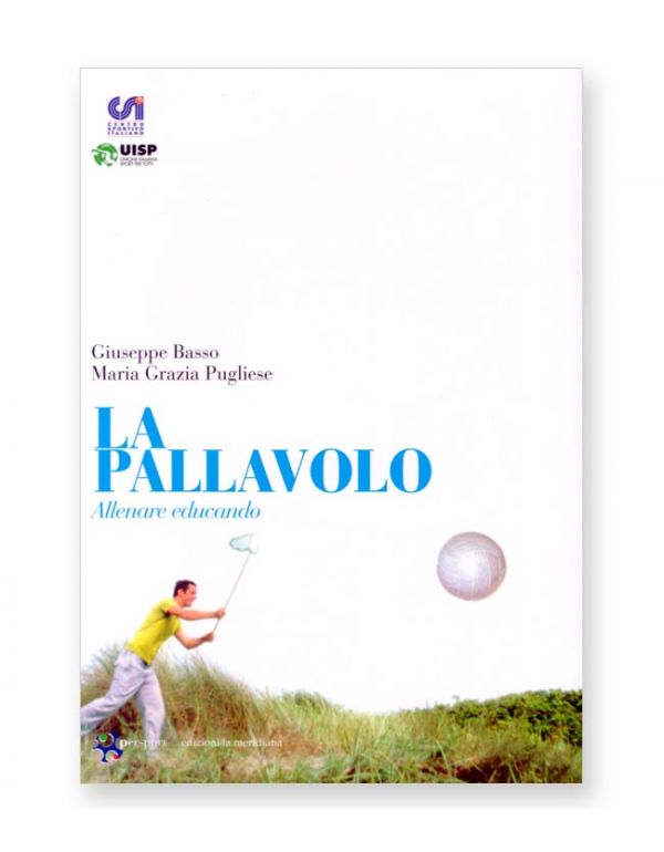 La pallavolo. Allenare educando