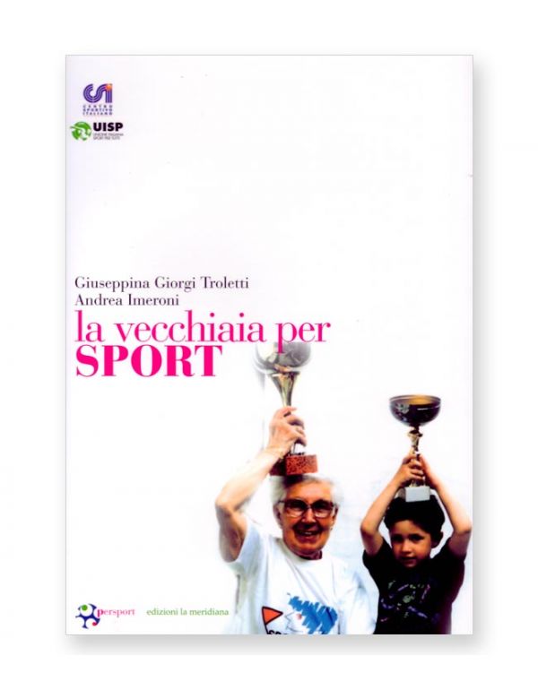 La vecchiaia per sport