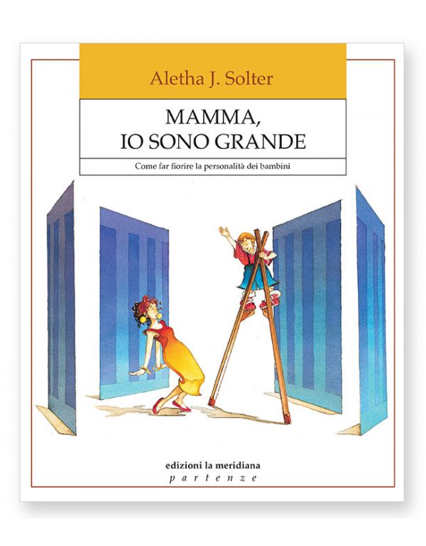 Mamma, io sono grande (Seconda edizione)