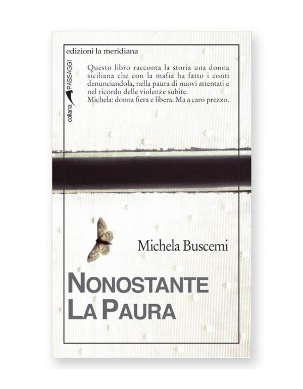 Nonostante la paura