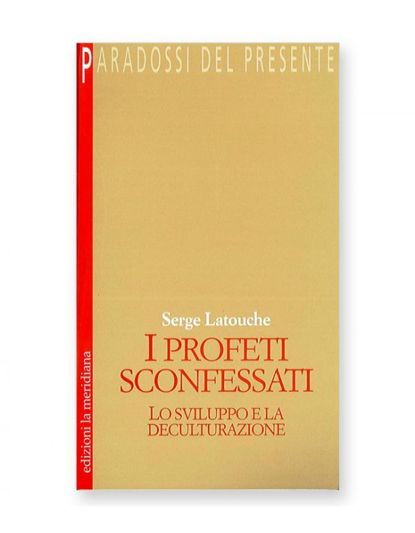 I profeti sconfessati