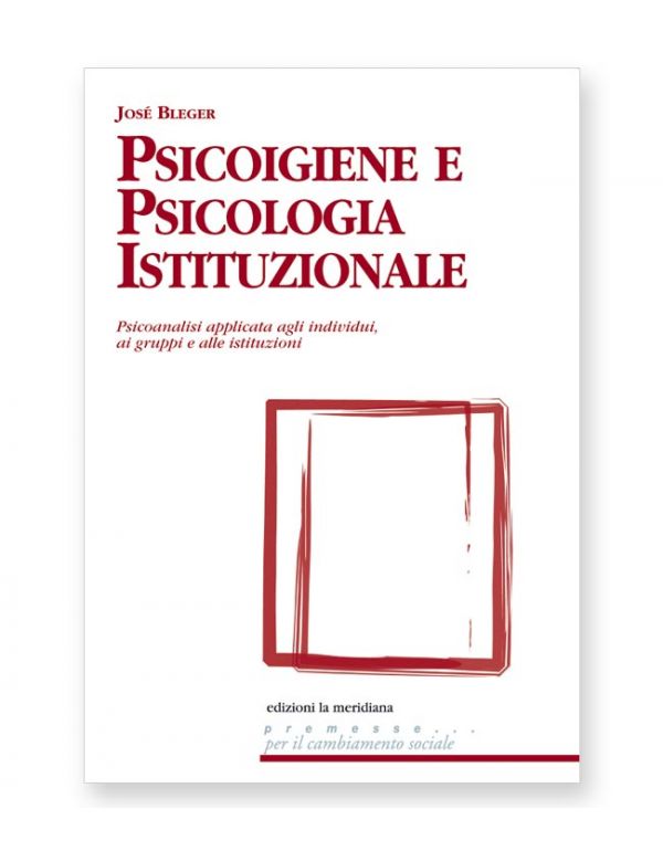 Psicoigiene e Psicologia Istituzionale