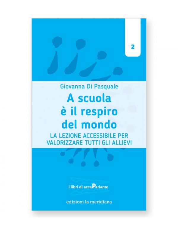 A scuola è il respiro del mondo