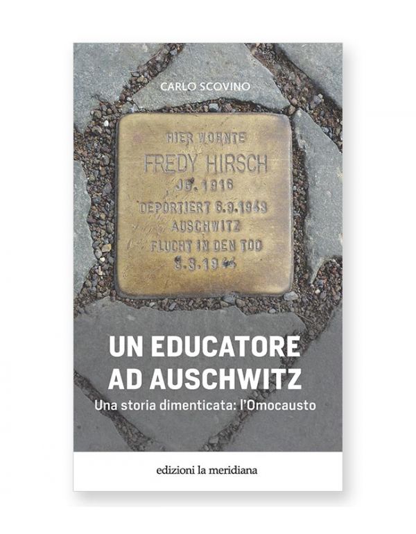 Un educatore ad Auschwitz